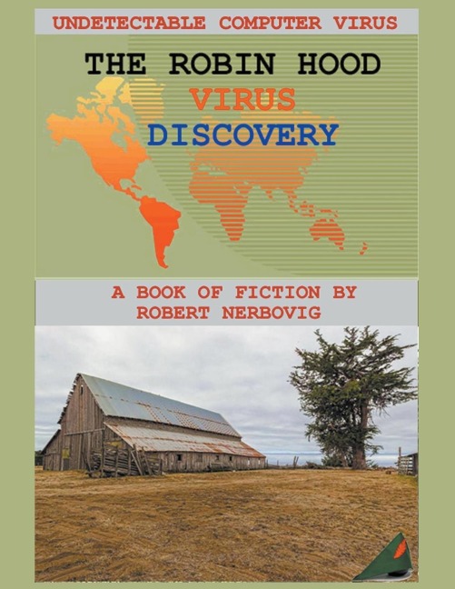 The Robin Hood Virus - Discovery
