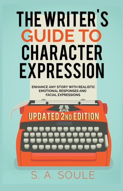 The Writers Guide to Character Expression