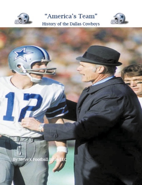 Americas Team History of the Dallas Cowboys