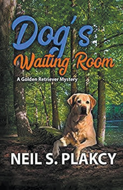 Dogs Waiting Room (Golden Retriever Mysteries Book 13)