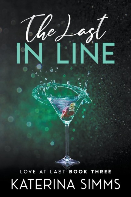 The Last in Line - Love at Last, Book Three