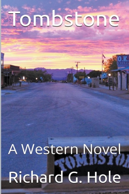 Tombstone: A Western Novel