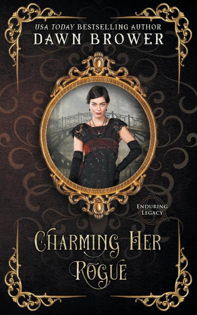 Charming Her Rogue: Enduring Legacy