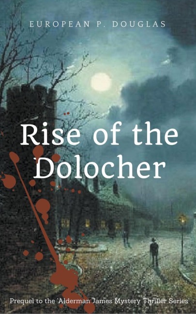 Rise of the Dolocher