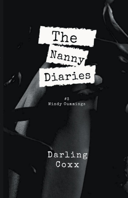 The Nanny Diaries #3 Mindy Cummings