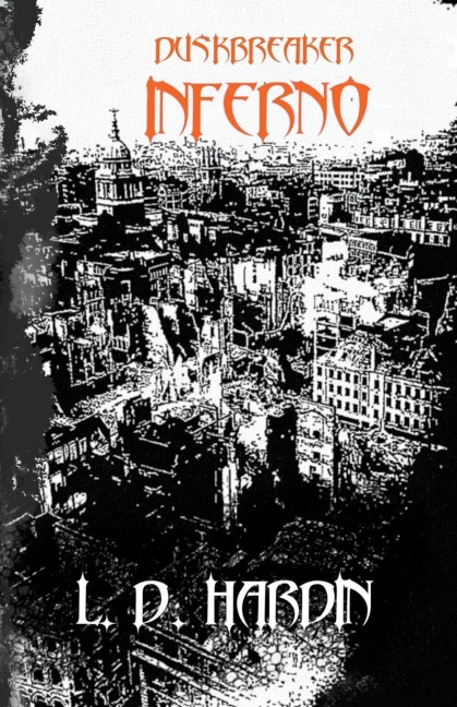 Duskbreaker: Inferno