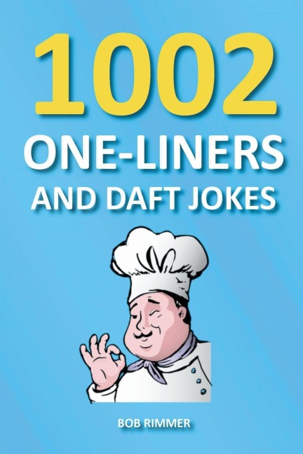 1002 One-Liners and Daft Jokes