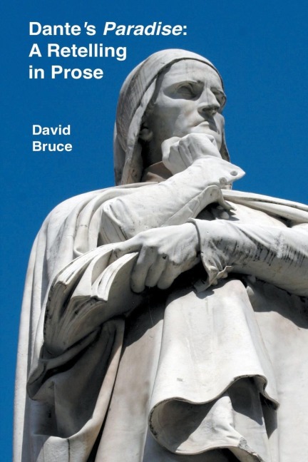 Dantes  Paradise: A Retelling in Prose