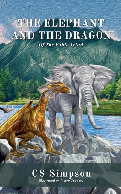 The Elephant and the Dragon: A Fable