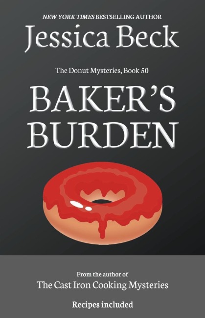 Bakers Burden