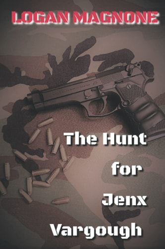 The Hunt for Jenx Vargough