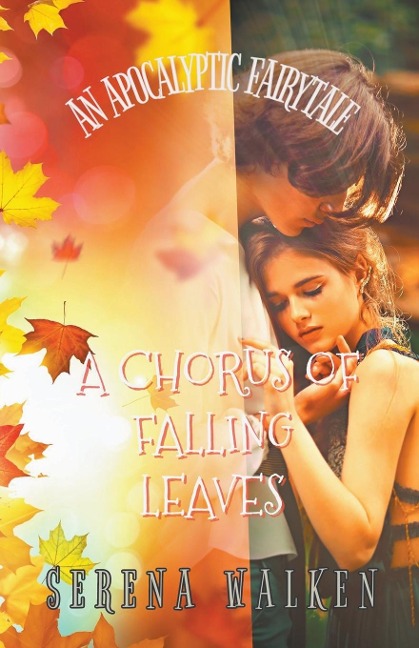 In A Chorus of Falling Leaves: A Closed Door Romantasy Novella