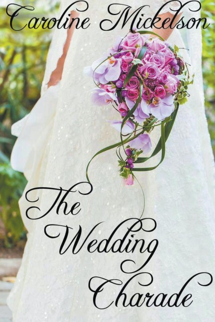 The Wedding Charade
