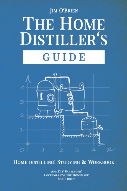 The Home Distillers Guide