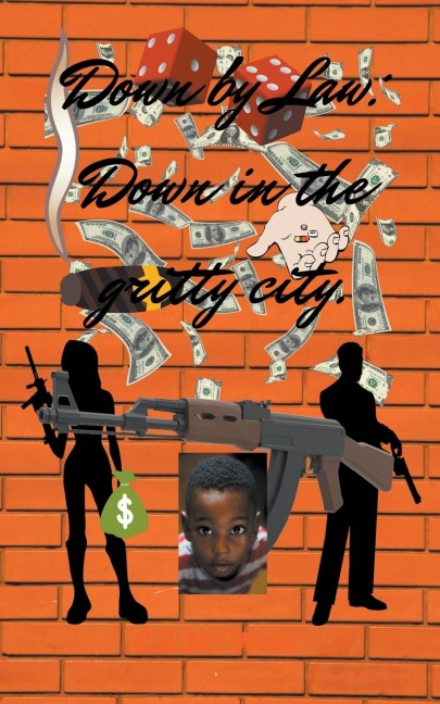 Down By Law: Down in the Gritty City