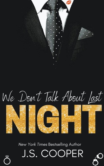 We Dont Talk About Last Night