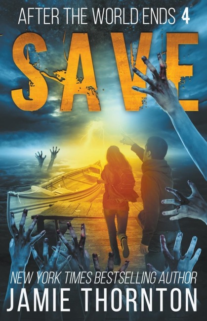 After the World Ends: Save (Book 4)