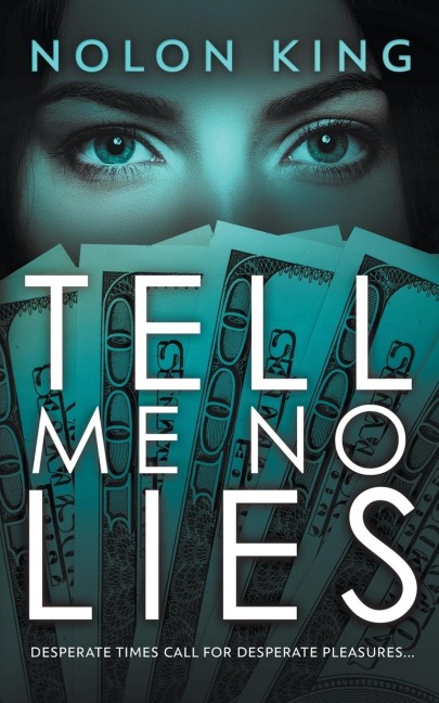 Tell Me No Lies