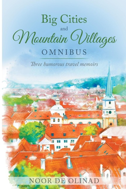 Big Cities and Mountain Villages Omnibus  - E-book Box Set