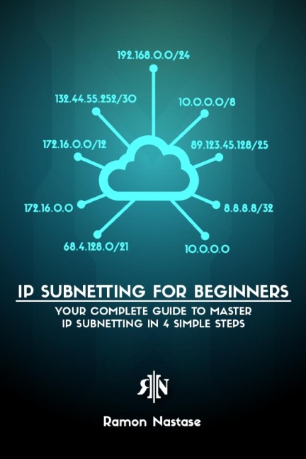 IPv4 Subnetting for Beginners: Your Complete Guide to Master IP Subnetting in 4 Simple Steps