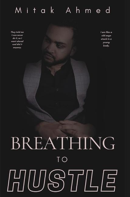Breathing to Hustle