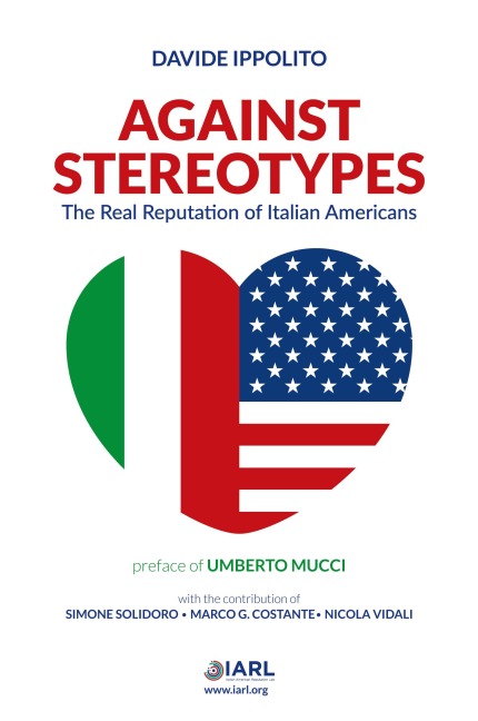 Against Stereotypes  - The Real Reputation of Italian American