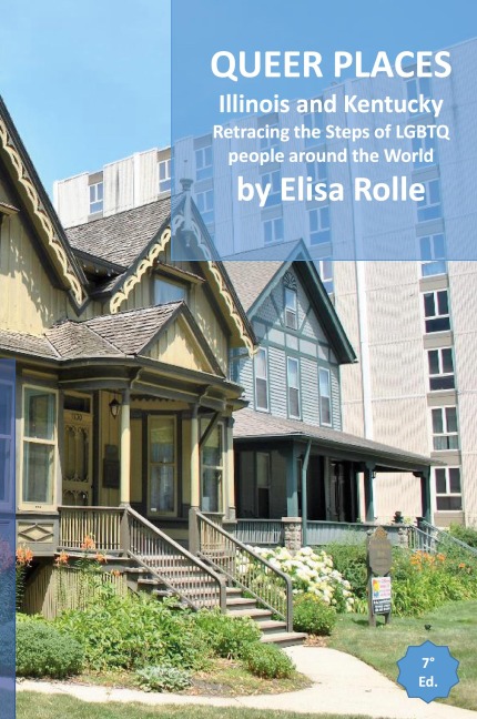 Queer Places: Central Time Zone (Illinois and Kentucky): Retracing the steps of LGBTQ people around the world
