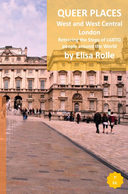 Queer Places: London (West and West Central): Retracing the steps of LGBTQ people around the world