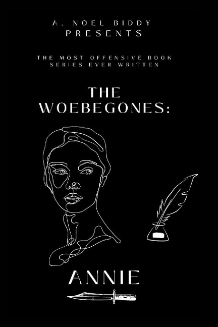 The Woebegones: ANNIE