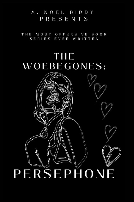 The Woebegones: PERSEPHONE