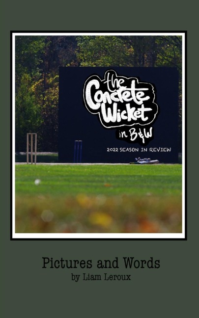 The Concrete Wicket: 2022 Season in Review