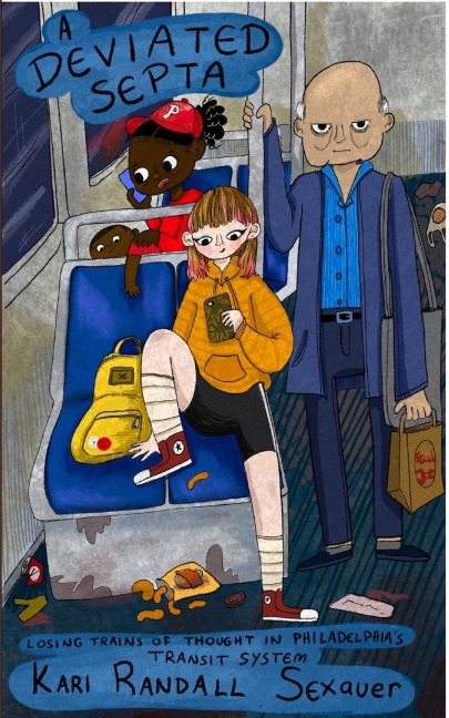 A Deviated SEPTA: Losing Trains of Thought in Philadelphias Transit System