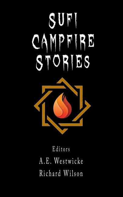 Sufi Campfire Stories: A Lighthearted Look at Seekers on the Path