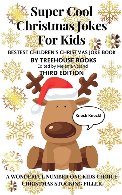 Super Cool Christmas Jokes for Kids: Bestest Childrens Christmas Joke Book Third Edition