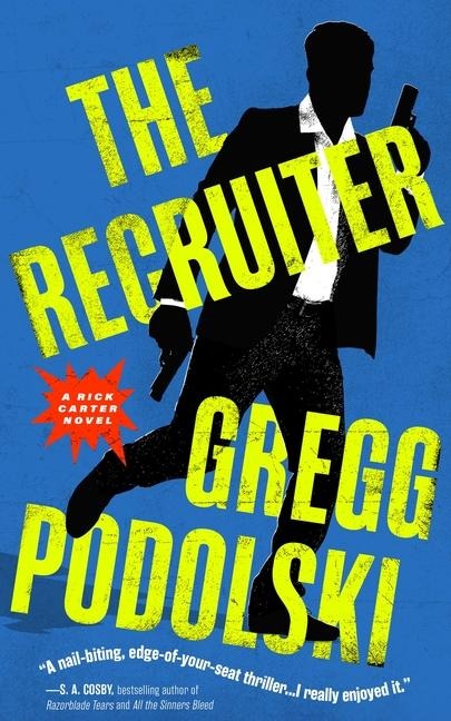 The Recruiter: A Rick Carter Novel