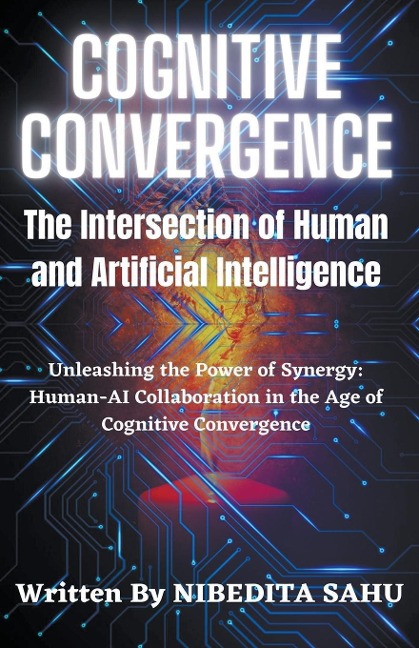 Cognitive Convergence: The Intersection of Human and Artificial Intelligence