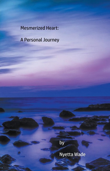 Mesmerized Heart: A Personal Journey