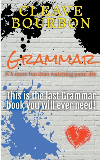 Grammar: Its More Fun Than Watching Paint Dry