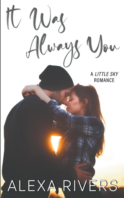 It Was Always You