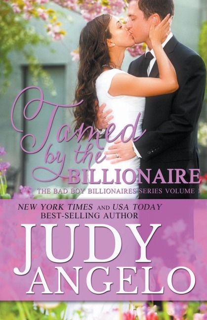 Tamed by the Billionaire (Romans Story)
