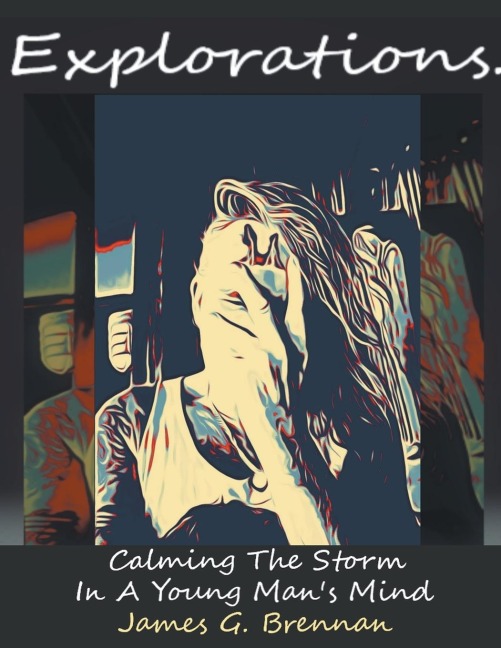 Explorations Calming The Storm In A Young Mans Mind