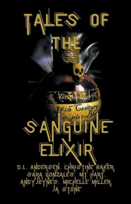 Tales of the Sanguine Elixir