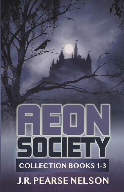 Aeon Society: Collection Books 1-3