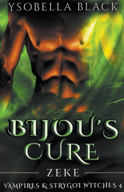 Bijous Cure: Zeke