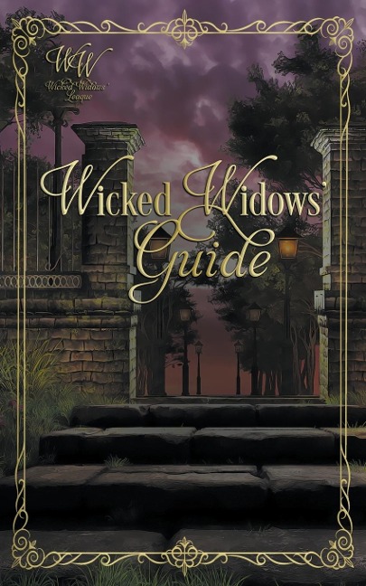 Wicked Widows Guide