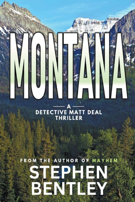 Montana: A Detective Matt Deal Thriller