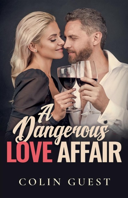 A Dangerous Love Affair