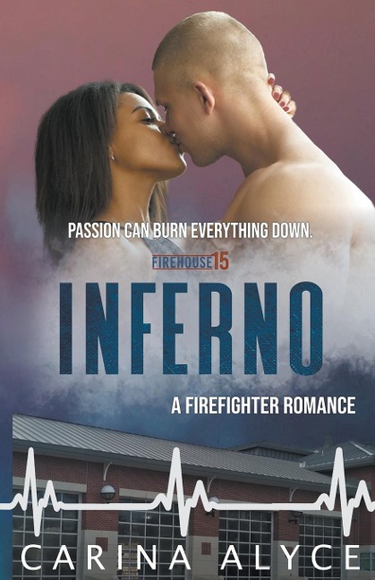 Inferno: A Firefighter Romance
