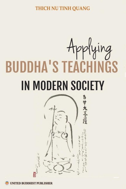 Applying Buddhas Teachings in Modern Society