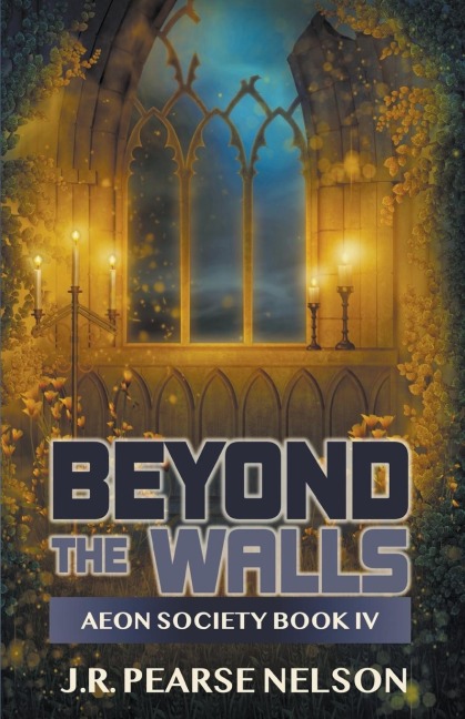 Beyond the Walls